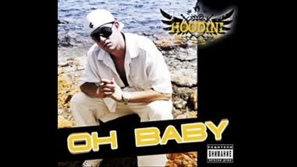 Hoodini - Oh Baby