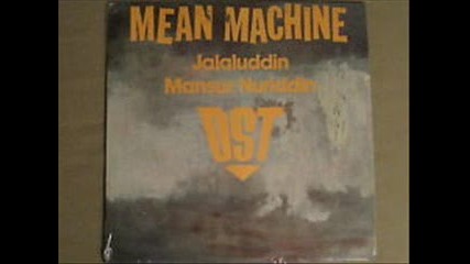 d.st. & jalaluddin mansur nuriddin-- mean machine 1984