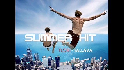 Balkania Summer Hit * Flori - Tallava