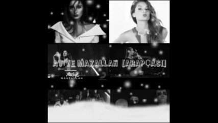 Atiye Mazallah Arapca Sozleriyle Ft Mistir Dj Summer Hit Turkish Pop Mix Bass 2017 Hd