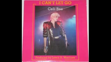 Celi Bee - I Can't Let Go ( Club Mix ) 1986