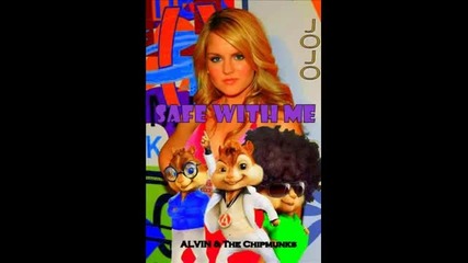 Jojo - Safe With Me ( Chipmunk Version ) New Song 2009 