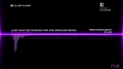 The Black Eyed Peas - Just Can't Get Enough [ Mr. Pizy Bootleg Remix ]