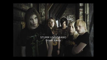 Sturm und Drang - Break Away