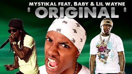 Mystikal ft. Lil Wayne & Birdman - Original ( Music video )