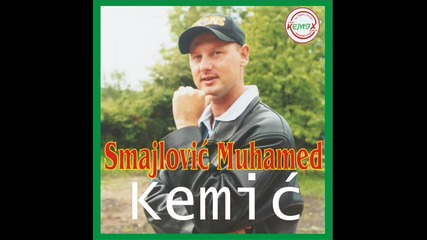 Smajlovic Muhamed Kemic - Zeljo moja - (audio 2002)