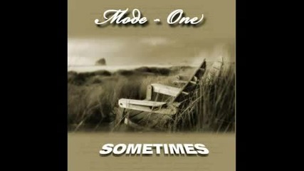 Mode-one - Sometimes