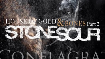 Stone Sour - The Conflagration (2013)