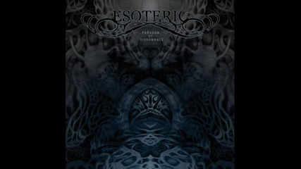 Esoteric - Cipher ( Paragon Of Dissonance-2011)