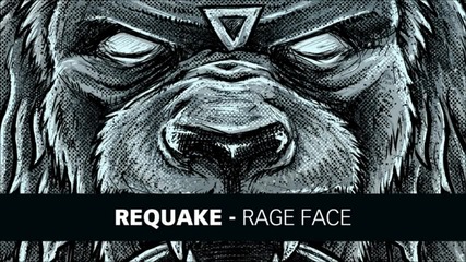 [ - Dubstep™ ] Requake - Rage Face
