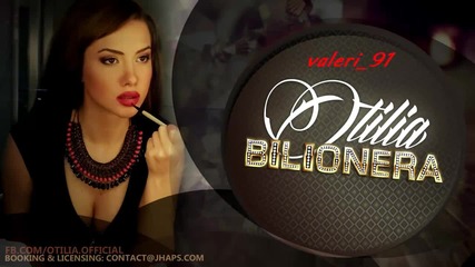 Otilia - Bilionera ( Radio Edit )