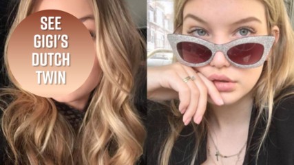 Gigi Hadid's got a twin model, and she's also Dutch