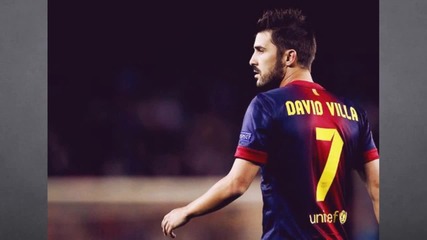 David Villa • The Best King • Skills & Goals || 2012-2013 ||