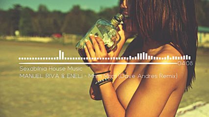 Manuel Riva & Eneli - Mhm Mhm ( Dave Andres Remix )