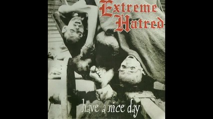 Extreme Hatred - Extreme Hatred
