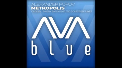 Alexander Popov - Metropolis 