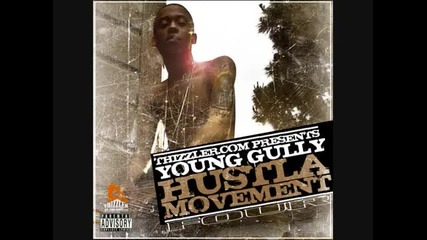 Young Gully - Ready To Try