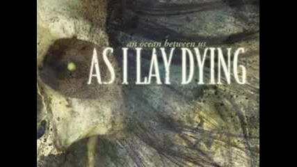 As I Lay Dying - Wrath Upon Ourselves 
