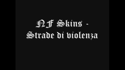 Nf Skins - Strade Di Violenza