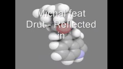 Michal Feat Drut - Reflected In