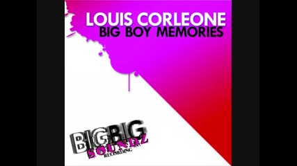 Louis Corleone - Big boy memories Maverickz & Silver cee remix 