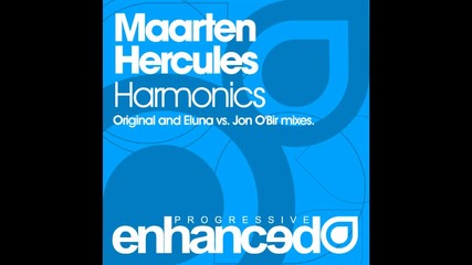 Maarten Hercules - Harmonics ( Eluna vs. Jon O'bir Remix )
