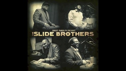 The Slide Brothers - Praise You