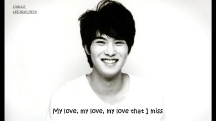 [eng Sub] Lee Jonghyun (cnblue) - My Love