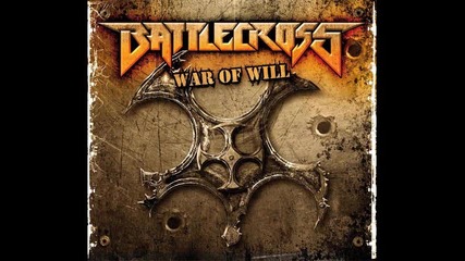 Battlecross-03. Never Coming Back ( War Of Will-2013)