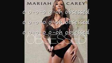 Mariah Carey - Obsessed [ Remix ] + Lyrics