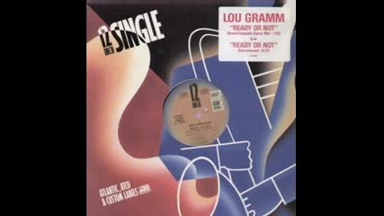 Lou Gramm (foreigner) - Ready Or Not (extended version) 