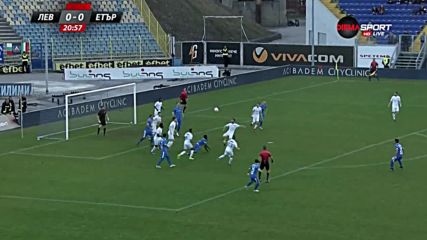 Левски - Етър 0:0 /първо полувреме/