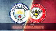 Manchester City vs. Brentford - Condensed Game
