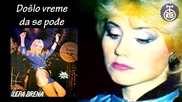 Lepa Brena - Doslo vreme da se podje - (Audio 1983)HD