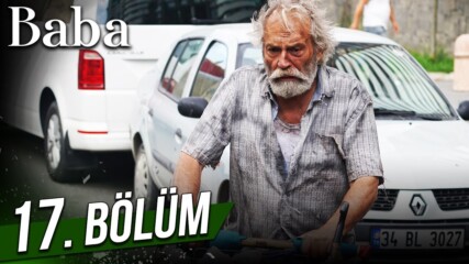 Баща, Епизод 17 С Бг Превод