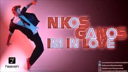 Nikos Ganos - I'm in Love Hd 2013