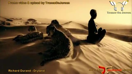 Richard Durand - Dryland [music video, edits Toj] (label Magik Muzik, release 22 - - 2010)