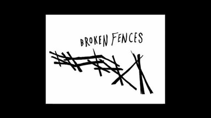 Broken Fences - Wait
