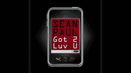 Sean Paul - Get 2 Luv U