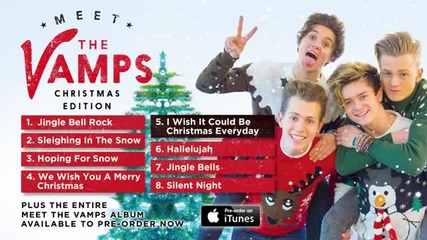 Meet The Vamps - Christmas Edition Album Sampler