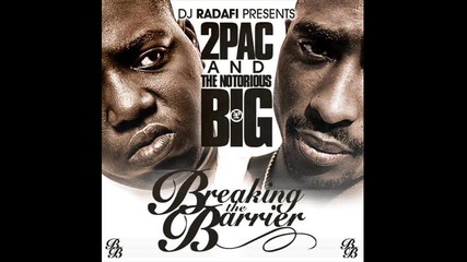 2pac feat. The Notorious B.i.g. - Never Say Never