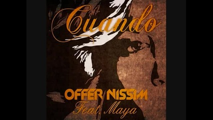 Offer Nissim Feat. Maya - Cuando 