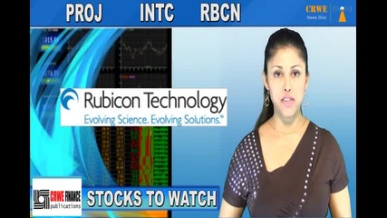 (intc, Proj, Rbcn) Crwenewswire Stocks to Watch