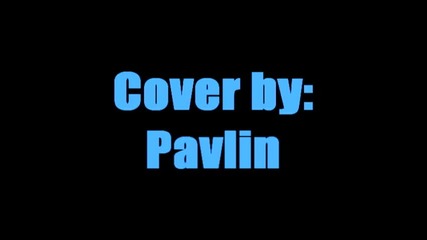 Pavlin - Miseltole (justin Bieber)