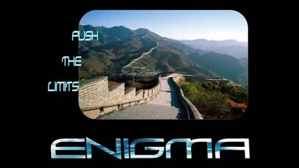 Enigma - Push The Limits