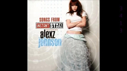 Alexz Johnson - Songs From Instant Star Full Album