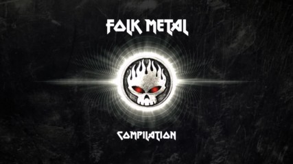 Folk Metal Playlist 2 - Awesome Mix