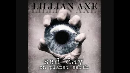 Lillian Axe - The Grand Scale Of Finality
