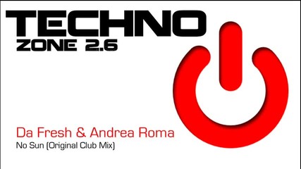 Da Fresh & Andrea Roma - No Sun (original Club Mix)