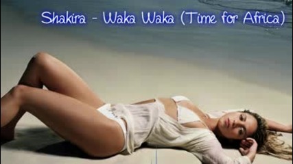 Shakira - Waka Waka (time for Africa) (2010 Fifa World Cup S 